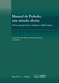 Manuel de Pedrolo, una mirada oberta. Noves perspectives crítiques i didàctiques