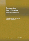 In memoriam Joan Julià-Muné. Miscel·lània d'homenatge